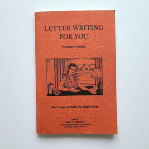 Vintage 40s Textbook Letter Writing for You SC Dept Ed 1947 South Carolina